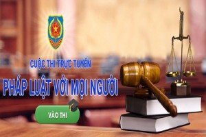 Cuộc thi Tìm hiểu pháp luật trực tuyến “Pháp luật với mọi người”